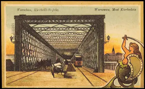 Postcard Warschau Warszawa Künstlerkarte Most Kierbedzia 1918