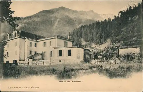 Ansichtskarte Vérossaz Wallis Hôtel 1911