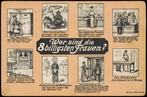 Ansichtskarte  Scherzkarte Wer sind die 8 billigsten Frauen? 1911