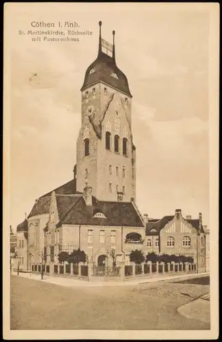 Ansichtskarte Köthen St. Martinskirdhe, Rückseite mit Pastorenhaus 1919