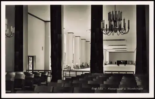 Ansichtskarte Bad Tölz Konzertsaal und Wandelhalle 1952