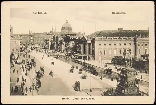 Ansichtskarte Mitte-Berlin Unter den Linden Opernhaus Kgl. Schloß 1923