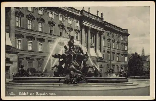 Ansichtskarte Mitte-Berlin Schloß mit Begasbrunnen. 1930