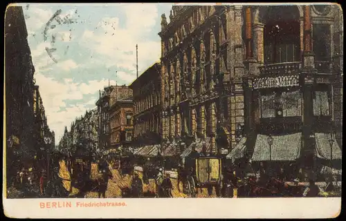 Ansichtskarte Mitte-Berlin Belebte Friedrichstraße 1911