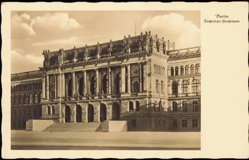 Charlottenburg-Berlin Technische Hochschule (Gebäude-Ansicht) 1930