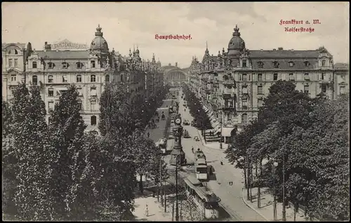 Ansichtskarte Frankfurt am Main Kaiserstraße, Hauptbahnhof 1911