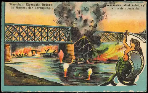 Warschau Warszawa Eisenbahn-Brücke Moment Sprengung. 1916  gel. Feldpoststempel