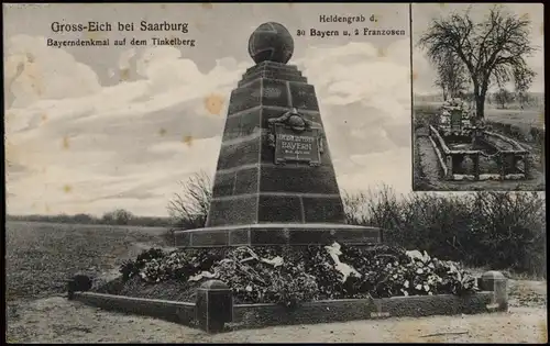 Saarburg (Lothringen) Sarrebourg Gross-Eich Bayerndenkmal auf dem Tinkelberg 1915  gel Feldpost