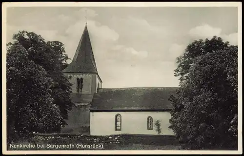 Ansichtskarte Sargenroth Hunsrück Nunkirche 1938