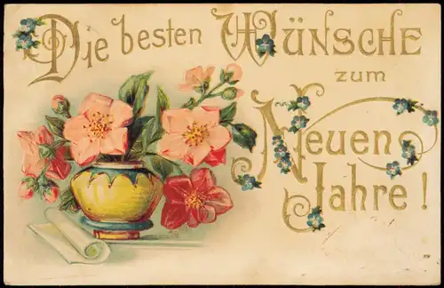 Ansichtskarte  Neujahr Sylvester New Year Blumen 1907 Goldrand/Prägekarte
