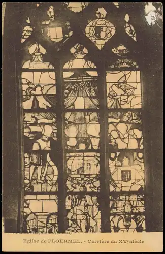 Eglise de PLOERMEL Kirchenfenster Verrière du XV° siècle 1910