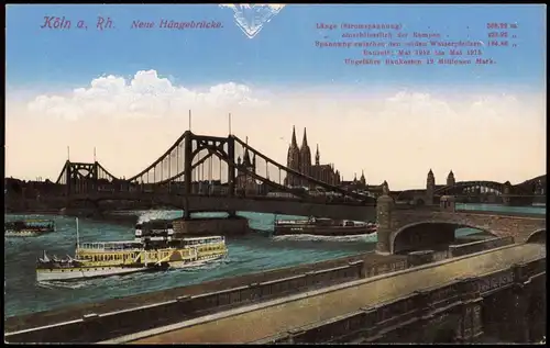 Ansichtskarte Köln Neue Schwebebrücke/Hängebrücke Dampfer 1918