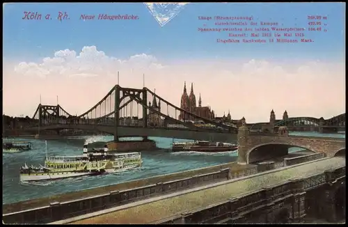 Ansichtskarte Köln Neue Schwebebrücke/Hängebrücke Dampfer 1918