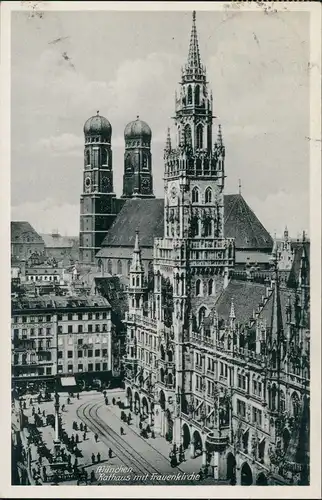 Ansichtskarte München Rathaus mit Frauenkirche 1940