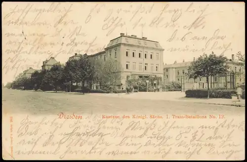 Neustadt Dresden Kaserne  Königl. Sächs. 1. Train-Bataillons No. 12. 1902