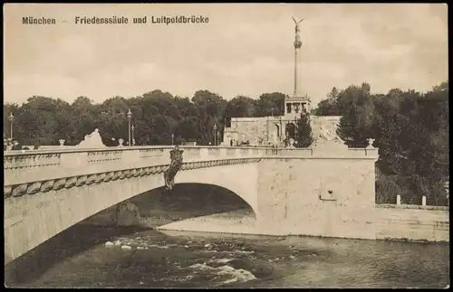 Ansichtskarte München Friedenssäule und Luitpoldbrücke 1910