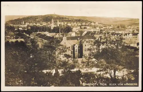 Ansichtskarte Arnstadt Blick vom Arnsberg Stadtpartie 1931