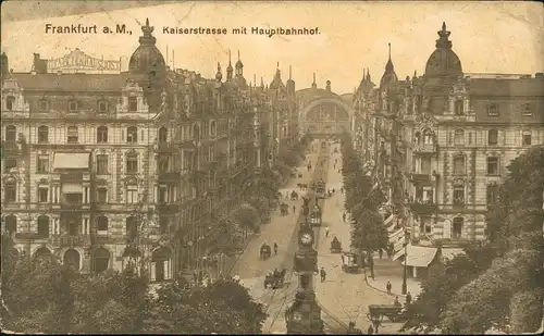 Ansichtskarte Frankfurt am Main Kaiserstrasse Hauptbahnhof 1916    Feldpost