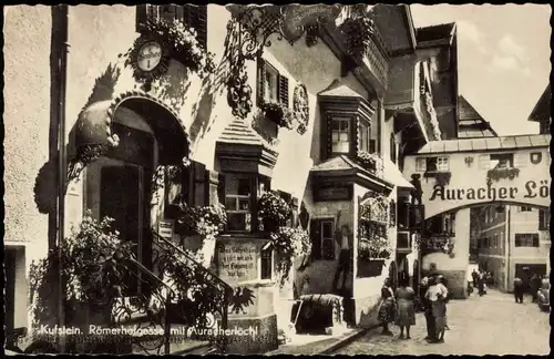 Ansichtskarte Kufstein Römerhofgasse mit Auracher Löchl 1950