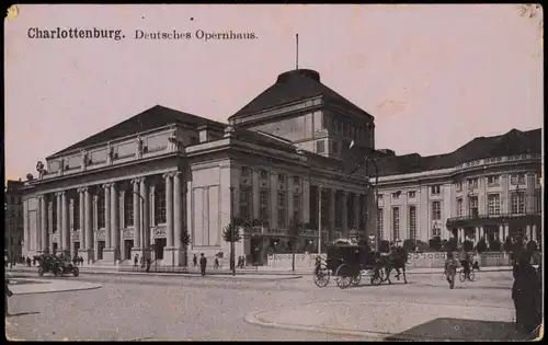 Ansichtskarte  Charlottenburg BERLIN Deutsches Opernhaus 1918   1.WK Feldpost