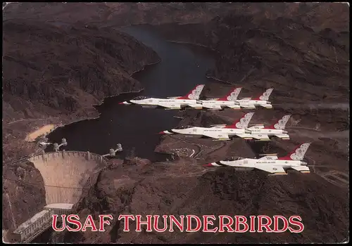 Ansichtskarte  Flugzeug Airplane Avion USAF THUNDERBIRDS OVER HOOVER DAM 1991