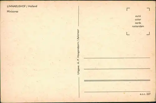 Postkaart .Niederlande LINNAEUSHOF Holland Minicorso 1960