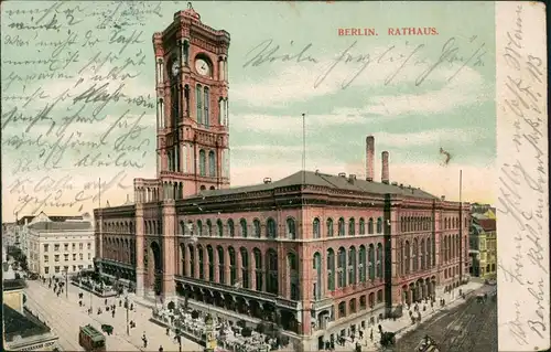 Ansichtskarte Mitte-Berlin Rotes Rathaus 1908