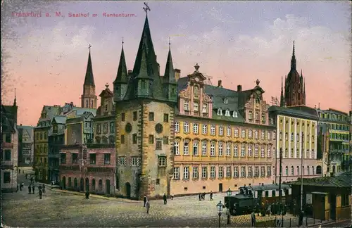 Ansichtskarte Innenstadt Frankfurt Main Saalhof m. Rententurm 1915    Feldpost