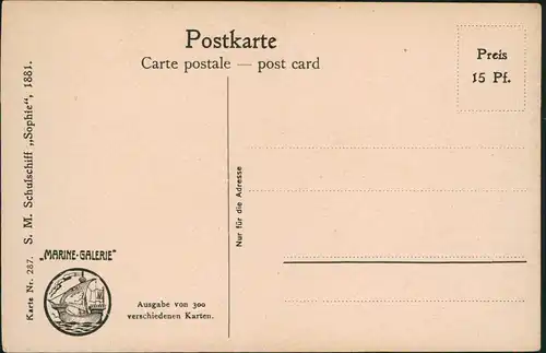 Schiffe Dampfer Steamer Karte S. M. Schulschiff ,,Sophie", 1881. 1912