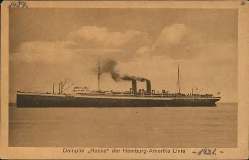 Ansichtskarte  Schiffe Steamer Dampfer "Hansa" der Hamburg-Amerika Linie 1921