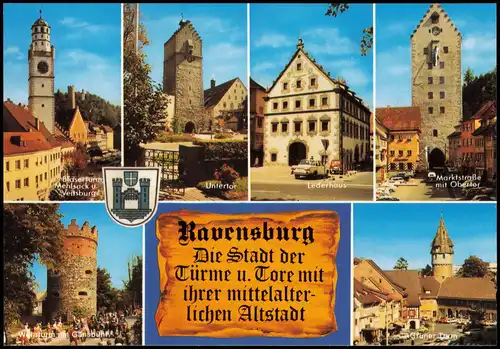 Ravensburg Mehrbildkarte u.a. mit Untertor, Lederhaus, Marktstraße uvm. 1998