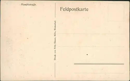 Ansichtskarte  Hauptstraße. Feldpostkarte Militär 1. WK 1915