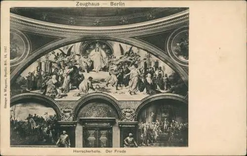 Ansichtskarte Berlin Zeughaus Herrscherhalle. Der Friede 1907