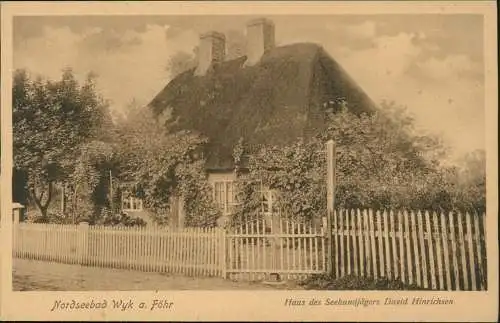 Ansichtskarte Wyk (Föhr) Haus des Seehundjägers David Hinrichsen 1922