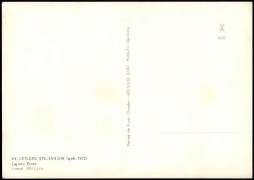 DDR Künstlerkarte Gemälde Kunstwerk: HILDEGARD STILIJANOW  Eigene Ernte 1961