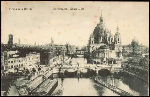 Ansichtskarte Mitte-Berlin Burgstrasse. Neuer Dom 1907