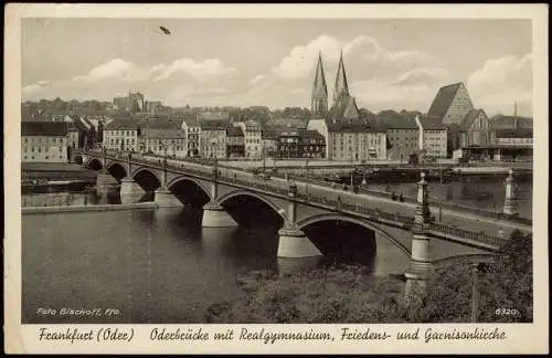 Frankfurt (Oder) Oderbrücke mit Realgymnasium, Friedens- und Garnisonkirche 1938