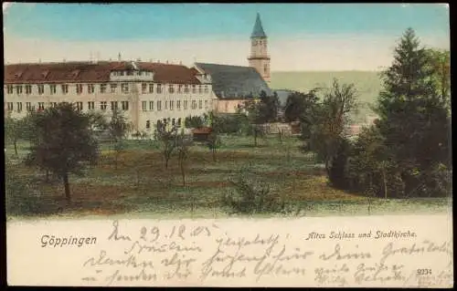 Ansichtskarte Göppingen Altes Schloss und Stadtkirche. 1905