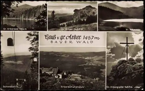 Bayerisch Eisenstein Mehrbild Arber: Schutzhaus Kreuz Seilbahn 1957