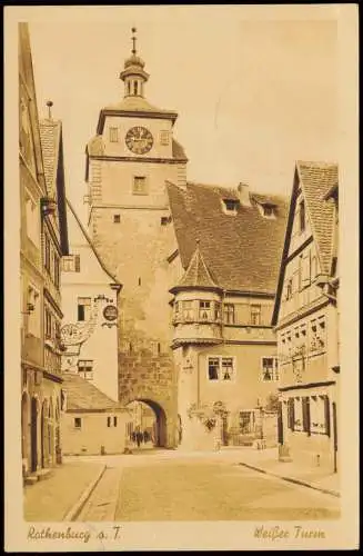 Ansichtskarte Rothenburg ob der Tauber Weißer Turm - Straße 1950