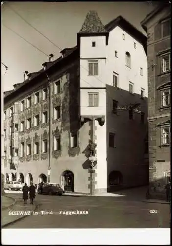 Ansichtskarte Schwaz Ortsansicht Straßenansicht Partie am Fuggerhaus 1955