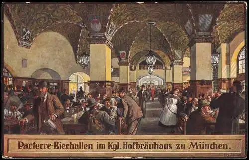 Ansichtskarte München Parterre-Bierhallen im Kgl. Hofbräuhaus 1917