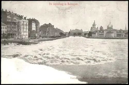 Ansichtskarte München Die Ausstellung im Hochwasser 1899