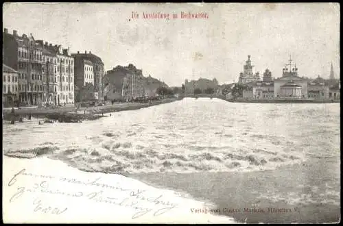 Ansichtskarte München Die Ausstellung im Hochwasser 1899