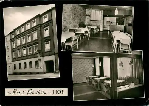 Ansichtskarte Hof (Saale) Hotel Posthorn mit Innenansichten 1970