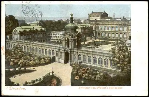 Ansichtskarte Innere Altstadt-Dresden Zwinger von Weber's Hotel aus 1906