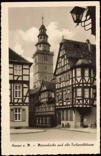 Ansichtskarte Hanau Marienkirche und alte Fachwerkhäuser 1960
