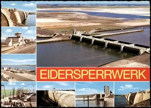 Wesselburenerkoog Eidersperrwerk mit Abschlußdamm (Mehrbildkarte) 1984