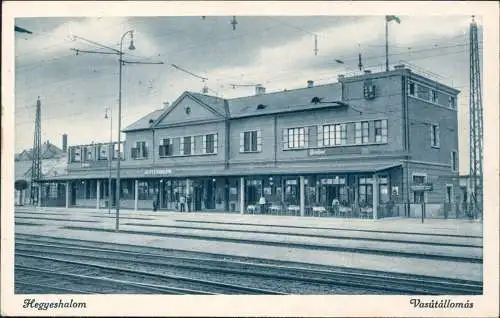 Postcard Hegyeshalom Bahnhof - Ungarn Magyar 1939