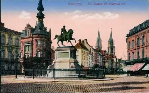 Antwerpen Anvers La Statue de Géopold 1er. 1917  gel. Feldpoststempel Wetzlar
